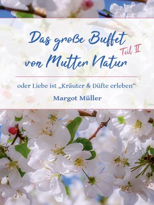 cover image of Das große Buffet von Mutter Natur-Teil II